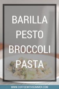 Barilla Pesto Broccoli Pasta | Coffee With Summer