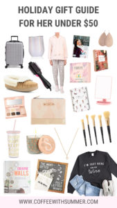 Holiday Gift Guide For Her Under $50