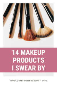 14 Makeup Products I Swear By